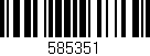 Código de barras (EAN, GTIN, SKU, ISBN): '585351'