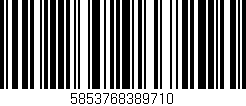 Código de barras (EAN, GTIN, SKU, ISBN): '5853768389710'