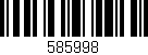 Código de barras (EAN, GTIN, SKU, ISBN): '585998'