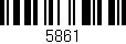 Código de barras (EAN, GTIN, SKU, ISBN): '5861'