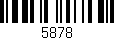 Código de barras (EAN, GTIN, SKU, ISBN): '5878'