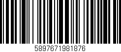 Código de barras (EAN, GTIN, SKU, ISBN): '5897671981876'
