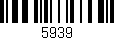Código de barras (EAN, GTIN, SKU, ISBN): '5939'