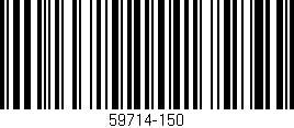 Código de barras (EAN, GTIN, SKU, ISBN): '59714-150'