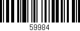 Código de barras (EAN, GTIN, SKU, ISBN): '59984'