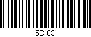 Código de barras (EAN, GTIN, SKU, ISBN): '5B.03'