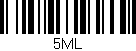 Código de barras (EAN, GTIN, SKU, ISBN): '5ML'