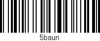 Código de barras (EAN, GTIN, SKU, ISBN): '5baun'
