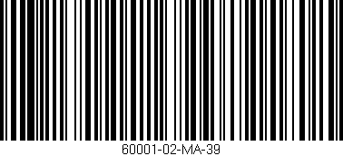 Código de barras (EAN, GTIN, SKU, ISBN): '60001-02-MA-39'