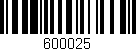 Código de barras (EAN, GTIN, SKU, ISBN): '600025'