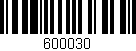 Código de barras (EAN, GTIN, SKU, ISBN): '600030'