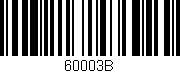 Código de barras (EAN, GTIN, SKU, ISBN): '60003B'