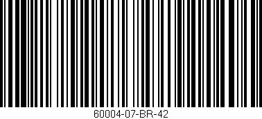 Código de barras (EAN, GTIN, SKU, ISBN): '60004-07-BR-42'