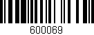 Código de barras (EAN, GTIN, SKU, ISBN): '600069'