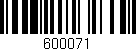Código de barras (EAN, GTIN, SKU, ISBN): '600071'