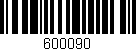 Código de barras (EAN, GTIN, SKU, ISBN): '600090'