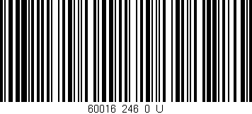 Código de barras (EAN, GTIN, SKU, ISBN): '60016_246_0_U'