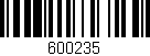 Código de barras (EAN, GTIN, SKU, ISBN): '600235'