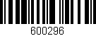Código de barras (EAN, GTIN, SKU, ISBN): '600296'