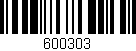 Código de barras (EAN, GTIN, SKU, ISBN): '600303'
