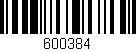 Código de barras (EAN, GTIN, SKU, ISBN): '600384'