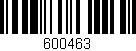 Código de barras (EAN, GTIN, SKU, ISBN): '600463'