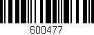 Código de barras (EAN, GTIN, SKU, ISBN): '600477'