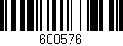 Código de barras (EAN, GTIN, SKU, ISBN): '600576'
