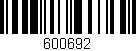 Código de barras (EAN, GTIN, SKU, ISBN): '600692'