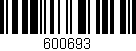 Código de barras (EAN, GTIN, SKU, ISBN): '600693'