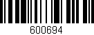 Código de barras (EAN, GTIN, SKU, ISBN): '600694'
