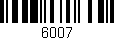 Código de barras (EAN, GTIN, SKU, ISBN): '6007'
