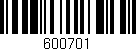 Código de barras (EAN, GTIN, SKU, ISBN): '600701'