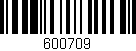 Código de barras (EAN, GTIN, SKU, ISBN): '600709'