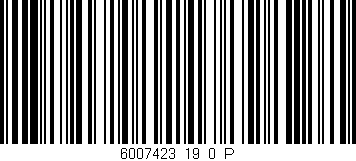 Código de barras (EAN, GTIN, SKU, ISBN): '6007423_19_0_P'