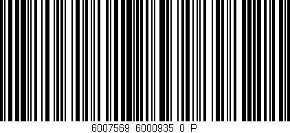 Código de barras (EAN, GTIN, SKU, ISBN): '6007569_6000935_0_P'