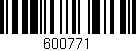 Código de barras (EAN, GTIN, SKU, ISBN): '600771'