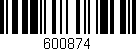Código de barras (EAN, GTIN, SKU, ISBN): '600874'