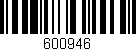 Código de barras (EAN, GTIN, SKU, ISBN): '600946'