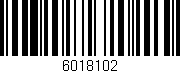 Código de barras (EAN, GTIN, SKU, ISBN): '6018102'