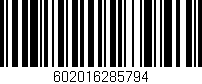 Código de barras (EAN, GTIN, SKU, ISBN): '602016285794'