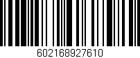 Código de barras (EAN, GTIN, SKU, ISBN): '602168927610'