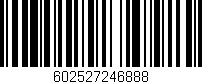 Código de barras (EAN, GTIN, SKU, ISBN): '602527246888'