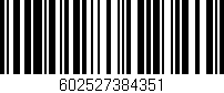 Código de barras (EAN, GTIN, SKU, ISBN): '602527384351'