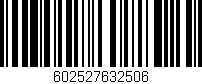 Código de barras (EAN, GTIN, SKU, ISBN): '602527632506'