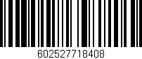 Código de barras (EAN, GTIN, SKU, ISBN): '602527718408'