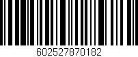 Código de barras (EAN, GTIN, SKU, ISBN): '602527870182'