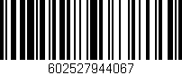 Código de barras (EAN, GTIN, SKU, ISBN): '602527944067'
