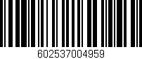 Código de barras (EAN, GTIN, SKU, ISBN): '602537004959'