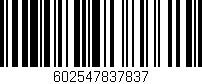Código de barras (EAN, GTIN, SKU, ISBN): '602547837837'